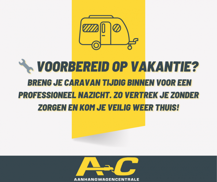 Breng Tijdig Je Caravan Binnen Voor Een Nazicht